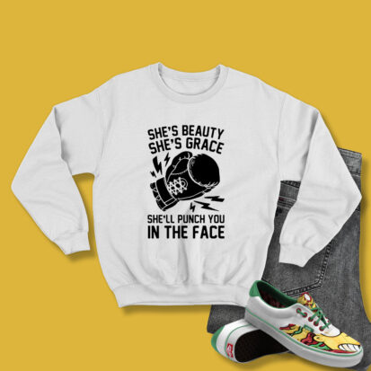 Shes Beauty Shes Grace Shell Sweatshirt