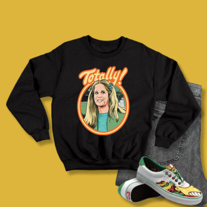 Totally john Sweatshirt