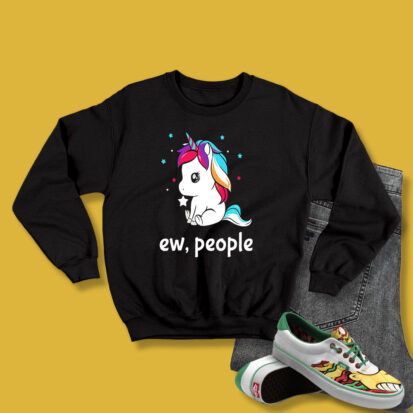 Unicorn Ew People Sweatshirt