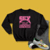 Vintage 1990s Sex Is Not The Answer Sweatshirt